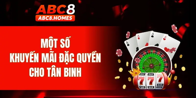 Một số khuyến mãi đặc quyền cho tân binh